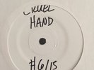Cruel Hand 7