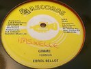 Errol Bellot Gimme Rare Killer Roots 12
