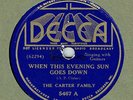 COUNTRY 78 : THE CARTER FAMILY ON DECCA SUNBURST 5467 IN E- CONDITION