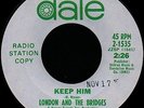 LONDON & THE BRIDGES  Keep him Original US 7” NORTHERN SOUL POPCORN MOD