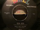 DOO WOP RUDY RAY MOORE & RAY TONES BALL 500 DEAR RUTH/SKITTER SKATTER PITTER PAT