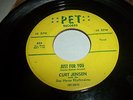 Curt Jensen Just For You / IF I ONLY KNEW killer rockabilly 45 Pet 806 EXCELLENT