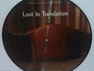 LOST IN TRANSLATION Picture Disc Kevin Shields MY BLOODY VALENTINE S Coppola NM