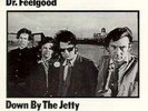 Down By The Jetty - Dr. Feelgood (2013, Vinyl New)