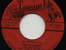 SO MUCH PAIN / HAPPY GO LUCKY GIRL  The PARAGONS (Original Soulful Rocksteady) ?