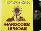 TOGETHER Hardcore Uproar 12” UK 1990 FFRR FX143 minty