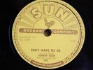 Johnny Cash SUN 266 Don't Make Me Go / Next In Line 1957 Beauty E-