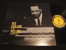RED GARLAND  At The Prelude  PRESTIGE  PRLP 7170  BERGENFIELD  DG RVG ORIG. VG++