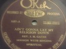 REV. J.M. GATES-AIN'T GONNA LAY MY RELIGION DOWN  OKEH 8387 Gospel 78