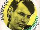 FABRIZIO DE ANDRE - IL PESCATORE/CARLO MARTELLO  - very rare