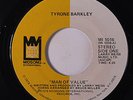 TYRONE BARKLEY: Man Of Value / Some Kind Of Wonderful 45 rare Soul