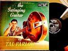 TAL FARLOW LP - THE SWINGING GUITAR OF - US Verve/Clef MGV 8201 MONO, 1956