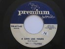 TRUELOVES A Love Like Yours Never Look Behind Premium Doo Wop 45 HEAR