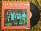 ? SUPER BOIRO BAND HYSTERICAL AFRO FUNK PSYCH MANDING INFERNAL SPIRAL = Samba 