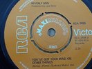 BEVERLY ANN....YOU'VE GOT YOUR MIND ON OTHER THINGS... UK  ISSUE..RCA 2655