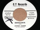 NM- Original PROMO 45 JOHNNY PARKER AND THE ZIRKONS Oongawa NICE C T Records