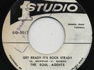 GET READY IT'S ROCK STEADY  The SOUL AGENTS / SMILE LIKE AN ANGEL The BELTONES ?