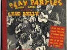 LEAD BELLY Play Parties In Song & Dance ASCH 78 SET folk blues Asch 78 SET