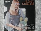 ILONA STALLER    i was made for dancing/più sù sempre più sù  45 giri