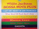 WILLIS JACKSON: Bossa Nova Plus LP (Mono, blue trident label) rare Soul