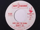 GEORGE E. LEE: Dance What You Wanna / Don't Let Him In 45 (dj, wol) rare Soul