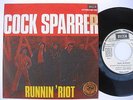 COCK SPARRER - 45 Spain PS - EX+ * PROMO WL * 1977 * RUNNIN’ RIOT * ? ?