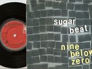 NINE BELOW ZERO SUGAR BEAT & EAST STREET, SE17 45+PS 1982 MOD REVIVAL TRUTH R&B