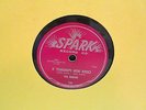 The ROBINS If Teardrops Were Kisses Spark 110 78 RPM Record