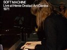 Soft Machine ?– Live At Henie Onstad Art Centre 1971 : Smalltown Superjazzz 2LP