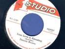 1337 DENNIS BROWN-YOUR LOVE IS AMAZING-STUDIO 1-REGGAE 45 7