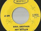 Funk 45  -Art Butler - Soul Brother * Ode To Billie Joe - Epic