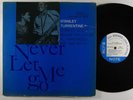 STANLEY TURRENTINE Never Let Me Go LP on Blue Note NY stereo