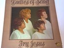 LADIES OF SONG Try Jesus LP Rare BLACK GOSPEL Soul Funk BeeGee Records 1974