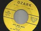 ROCKABILLY--BILL POLLARD-- NITE SPOT ROCK  -HEAR BOTH- RITE PRESS -OZARK
