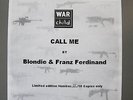 Blondie Franz Ferdinand Call Me Mint War Child Single with Numbered Sleeve 02/10