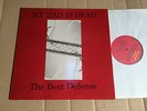 MY DAD IS DEAD - THE BEST DEFENSE - LP - HMS 127-1 - USA 1988