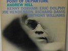 Andrew Hill - Point Of Departure (Us Stereo Rvg 