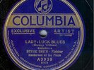 BESSIE SMITH - LADY LUCK BLUES - COLUMBIA 78 RPM
