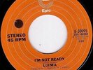 Ujima-I'm Not Ready- A Shoulder To Lean On-Epic-45