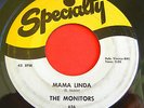R&B Popcorn Soul 45 The MONITORS Mama Linda / Hop Scotch SPECIALTY 636 Orig VG