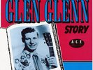 Glen Glenn - The Glen Glenn Story - Vinyl Rock & Roll