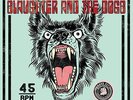SLAUGHTER AND THE DOGS 