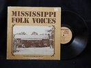 Mississippi Folk Voices LP SOUTHERN FOLKLORE Napoleon Strickland James Thomas EX