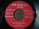 GARAGE / PSYCH  ONCOMERS  you let me down  GATEWAY RARE PITTSBURGH MINTY & GREAT
