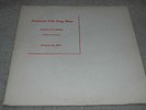AMERICAN FOLK SONG MASS Rare PRIVATE PRESS Xian CHRISTIAN Bob Dylan Cover