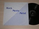 ROCK MEETS METAL VOL. II (CZAKAN, ANNEXE, UNREAL TERROR) - LP 33 GIRI UK