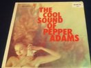 The Cool Sound Of Pepper Adams,Hank Jones,Elvin Jones Savoy MG- 12211 Sealed