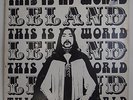 LELAND This Is My World LP Contempt Records R-2954 RARE HARD ROCK PSYCH VINYL