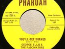 NORTHERN SOUL George Ellis & The Fascinators YOU'LL GET BURNED Pharoah 45 RARE