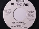 MACEO & ALL THE KING'S MEN: Got To Get'cha 45 (dj, sm tol) Funk